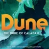 Dune: The Duke of Caladan