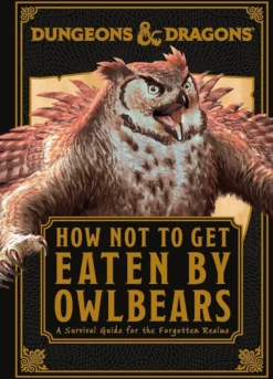 Dungeons & Dragons How Not To Get Eaten by Owlbears