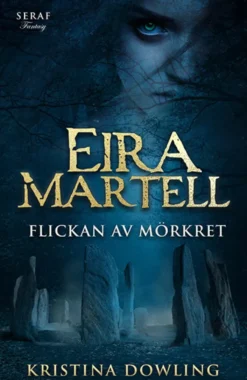 Eira Martell - Flickan av mörkret