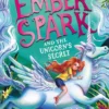 Ember Spark and the Unicorn's Secret