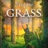 Empire of Grass