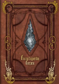 Encyclopaedia Eorzea - The World of Final Fantasy XIV