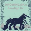 Enhörningarnas hemliga liv