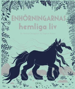 Enhörningarnas hemliga liv