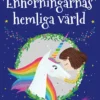 Enhörningarnas hemliga värld - låsbar