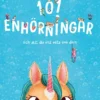 101 enhörningar och allt du vill veta om dem