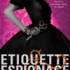 Etiquette & Espionage