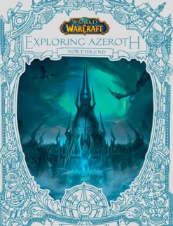 Exploring Azeroth - Northrend