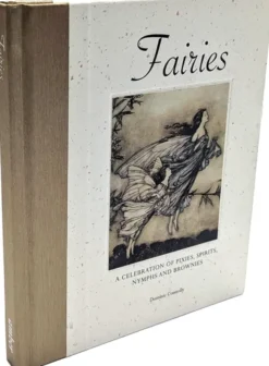 Fairies - A celebration of pixies, sprites, mermaids and brownies