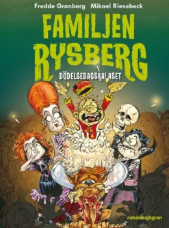 Familjen Rysberg - Dödelsedagskalaset