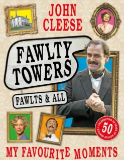 Fawlty Towers: Fawlts and All: A 50th anniversary celebration