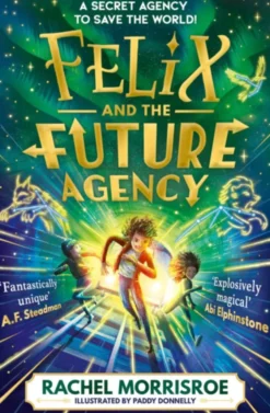 Felix and the Future Agency