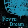 Fevre Dream