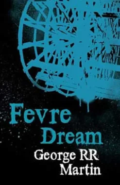 Fevre Dream