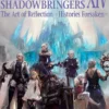 FF XIV: Shadowbringers The Art of Reflection Histories Forsaken
