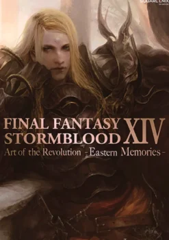 FF XIV: Stormblood Art of the Revolution - Eastern Memories