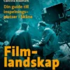 Filmlandskap - din guide till inspelningsplatser i Skåne