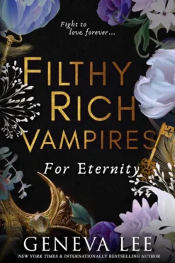 Filthy Rich Vampires: For Eternity