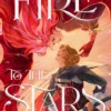 Fire to the Stars
