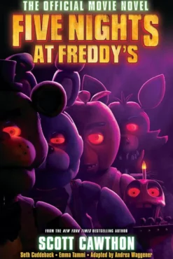 Five Nights at Freddy's: The Official Movie Novel