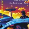 Flow My Tears, the Policeman Said