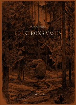 Folktrons väsen : Encyklopedi