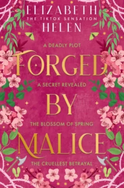 Forged by Malice