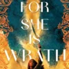 For She is Wrath