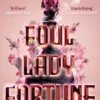 Foul Lady Fortune