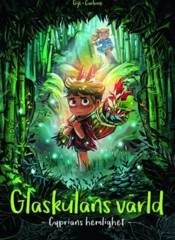 Glaskulans värld 2 - Cyprians hemlighet