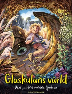 Glaskulans värld 5 -Den gyllene örnens fjädrar