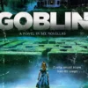 Goblin: A Novel in Six Novellas