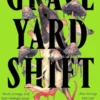 Graveyard Shift