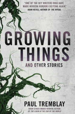 Growing Things and Other Stories