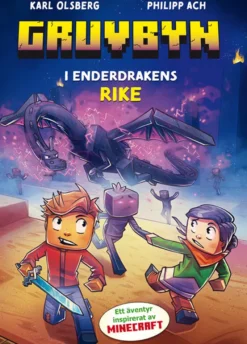 Gruvbyn 4 - I enderdrakens rike