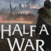 Half a War