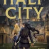 Half City