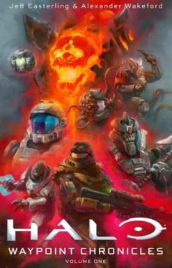 Halo: Waypoint Chronicles Volume 1