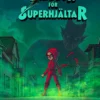 Handbok för Superhjältar Del 3: Ensam