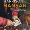 Hansan - Ett handelsimperiums uppgång och fall