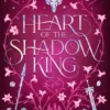 Heart of the Shadow King