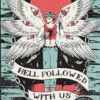 Hell Followed with Us