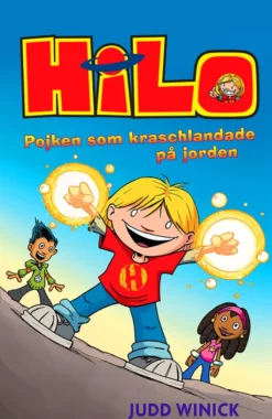 Hilo 1: Pojken som kraschlandade på jorden