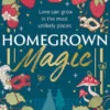 Homegrown Magic