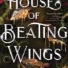House of Beating Wings