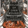 House of Open Wounds