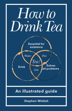 How to Drink Tea