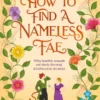 How To Find A Nameless Fae