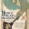 How to Slay a Dragon