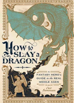 How to Slay a Dragon
